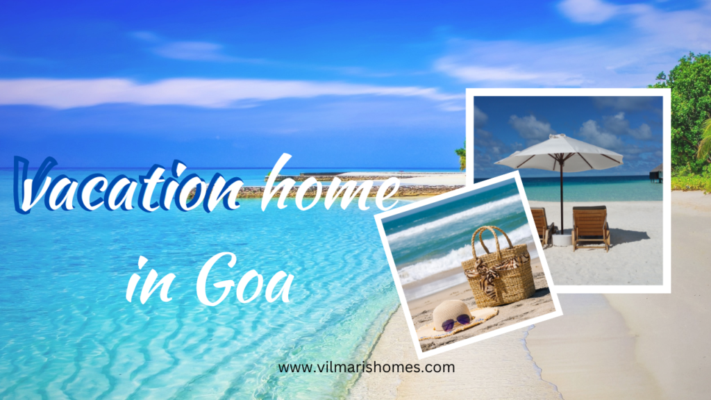 Buy Vacation Home In Goa